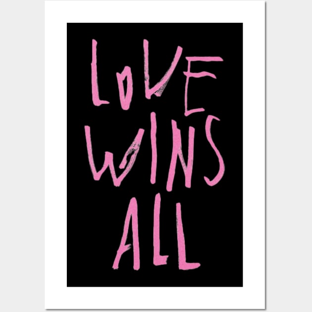 LOVE WINS ALL Wall Art by rysiupol